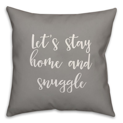  Coussin décoratif Let's Stay Home and Snuggle