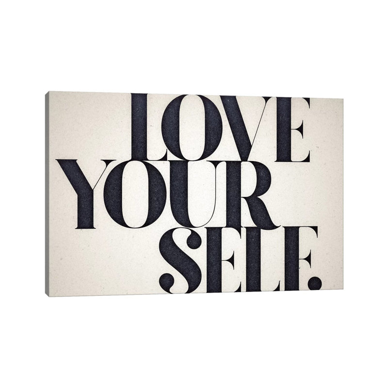 Love Yourself by 33 Broken Bones - Wrapped Canvas Print, 20.32 cm H x 30.48 cm W