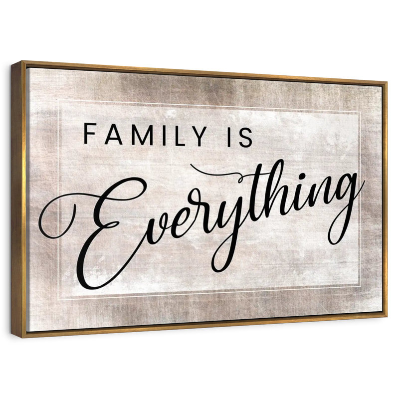 «Family Is Everything», citation, 19 po x 13 po, Cadre flottant doré