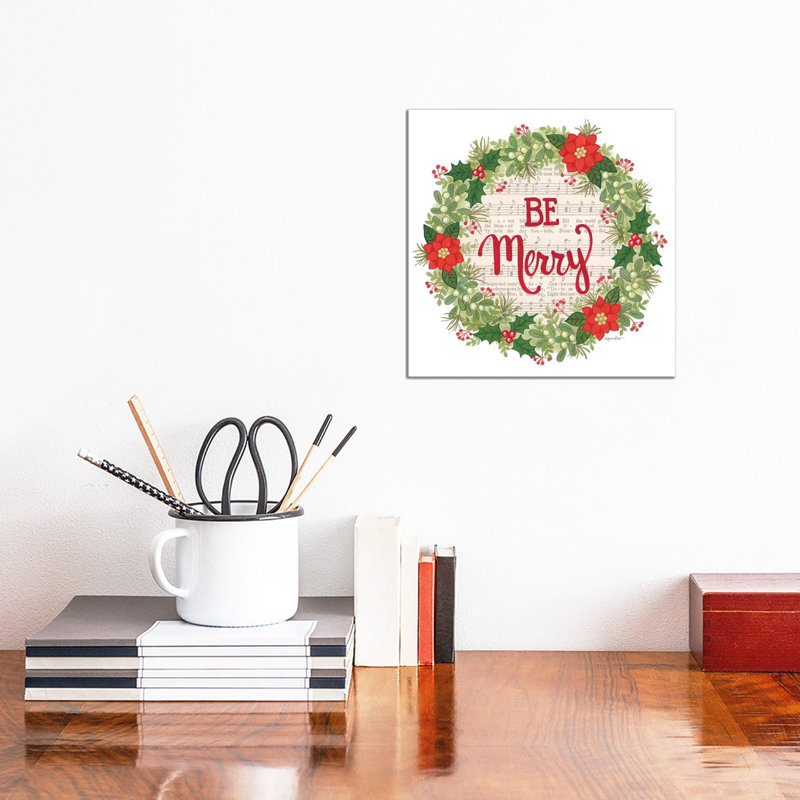 Be Merry Holiday Wreath by Annie LaPoint - Wrapped Canvas Gallery-Wrapped Canvas Giclée, 30.48 cm H x 30.48 cm W