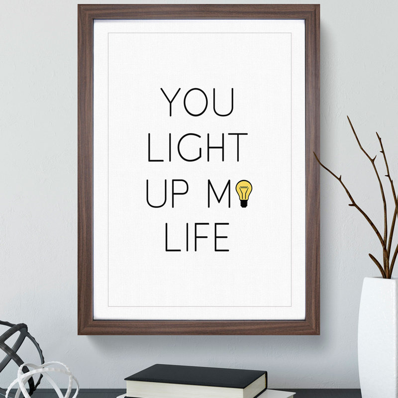 You Light up My Life - Picture Frame Typography, Walnut, 36cm H x 27cm W x 2cm D