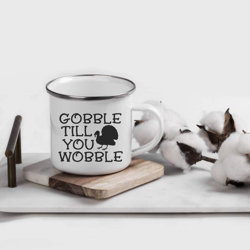 Tasse à jacueline gobbles jusqu’à ce que vous tremblez votre tasse de camping