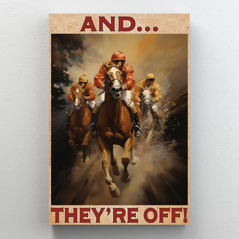 Horse Racing And They Re Off, H 14 po x l 11 po x P 1,25 po