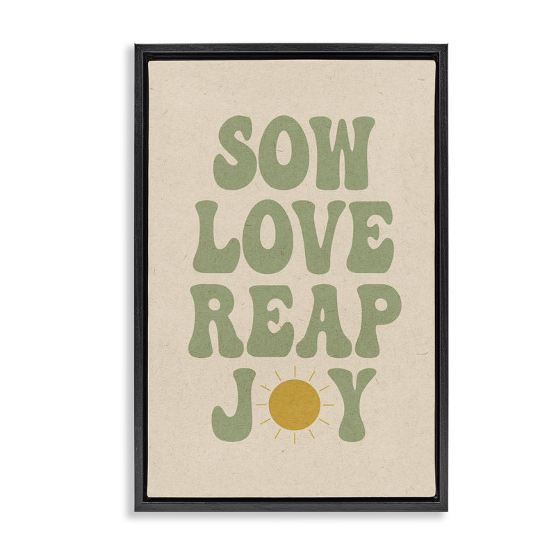 «Sow Love Reap Joy», art mural encadré sur toile flottante, design par Lil 'Rue, H 25 po x l 17 po