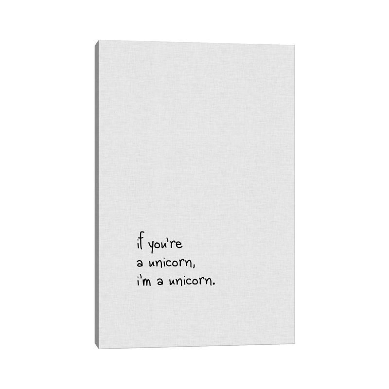 If You're A Unicorn by Orara Studio - Wrapped Canvas Gallery-Wrapped Canvas Giclée, 20.32 cm H x 30.48 cm W