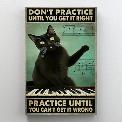 " Practice Until You Cant Get It Wrong - 1 Piece Rectangle Graphic Art Print On Wrapped Canvas "