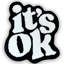 Novelty Bubble Text "It's OK" Accent Rug