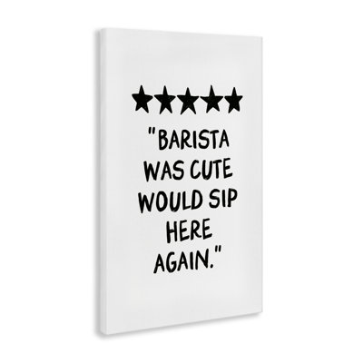 Barista Was Cute Rating Canvas, design by JJ Design House LLC