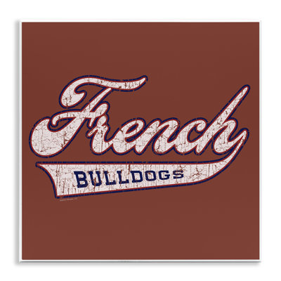 French Bulldog Varsity Wall Plaque Art by Spirit Animals/Life Is High