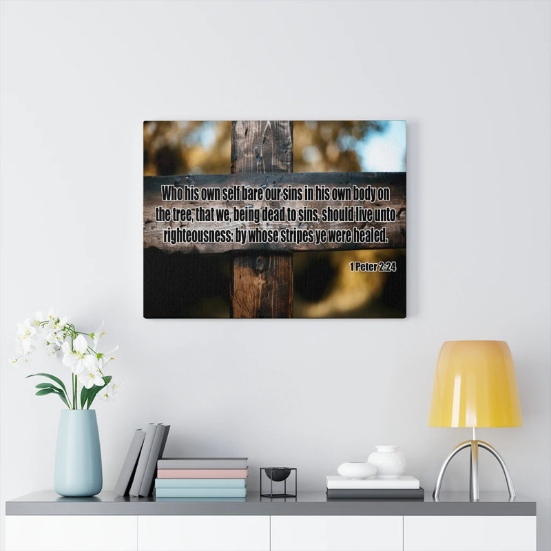 Live Unto Righteousness 1 Peter 2:24 - Wrapped Canvas Print, 46cm H x 61cm W