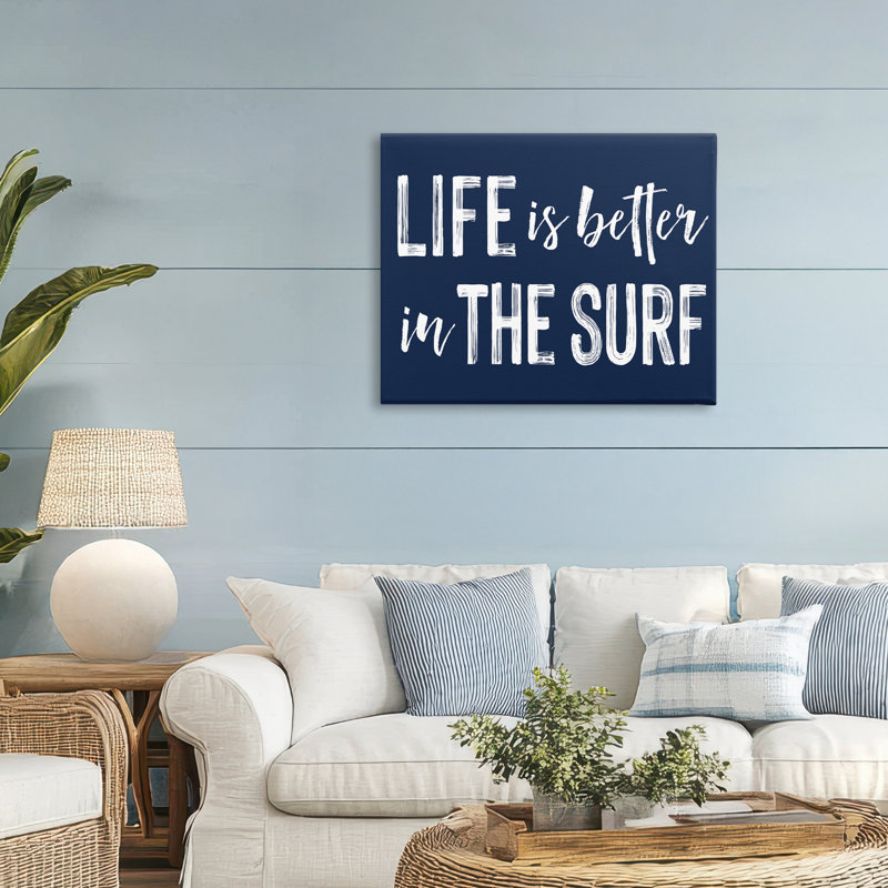 «Life Better In Surf Canvas», design par Lettré et doublé, H 24 po x l 30 po