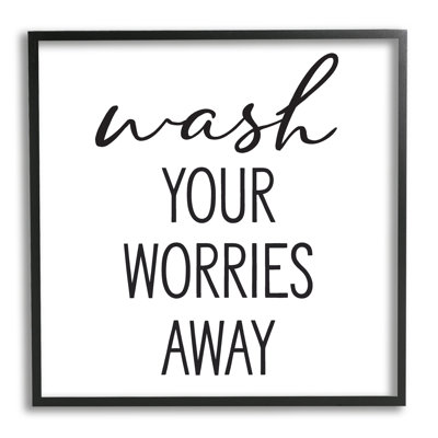 Wash Your Worries Away