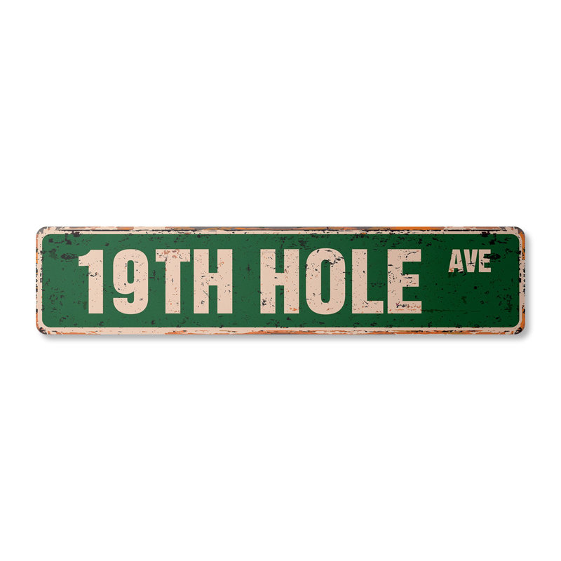 Plaque de rue 19e trou en aluminium 7 po x 30 po, H 7 po x l 30 po x P 0,1 po