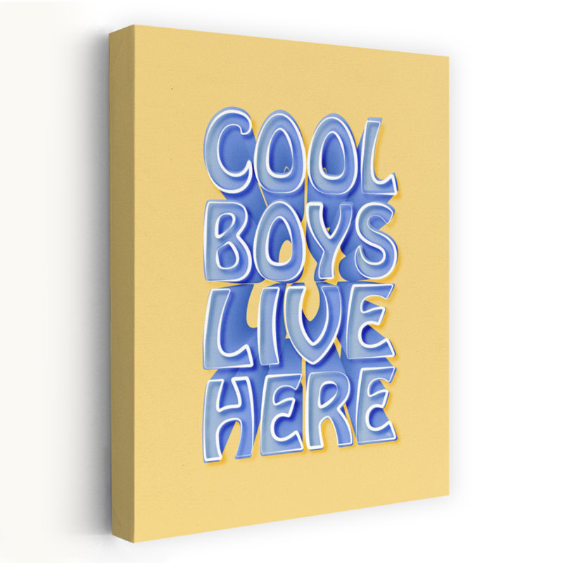 Cool Boys Live Here Bold Contemporary Modern Wall Art Print by Martina - Wrapped Canvas Print, 45.72cm H x 30.48cm W