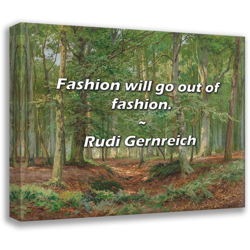 Citation artistique «La mode sera démodée». Toile tendue par Rudi Gernreich