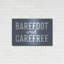 «Barefoot and Carefree» par Lettered & Lined, art mural en métal-967747995