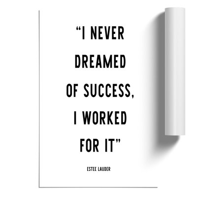 Dreamed Of Success - No Frame Print