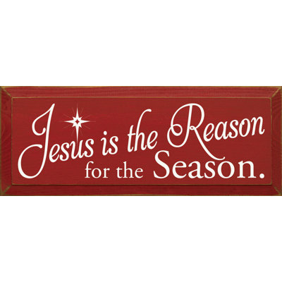 Jesus is the Reason for The Season Sign -  The Holiday AisleÂ®, A2017045EB914C90B7AA4D81EBAE8A77