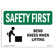 SignMission Safety First Sign | Wayfair