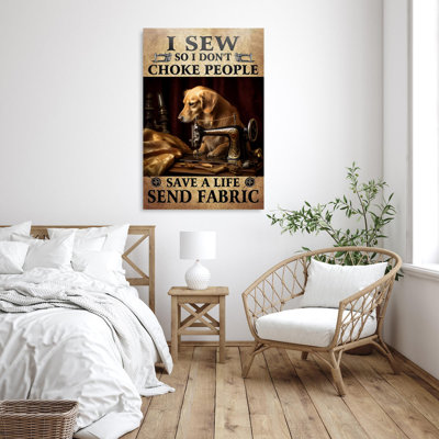 Dog I Sew So I Dont Choke People On Canvas Print