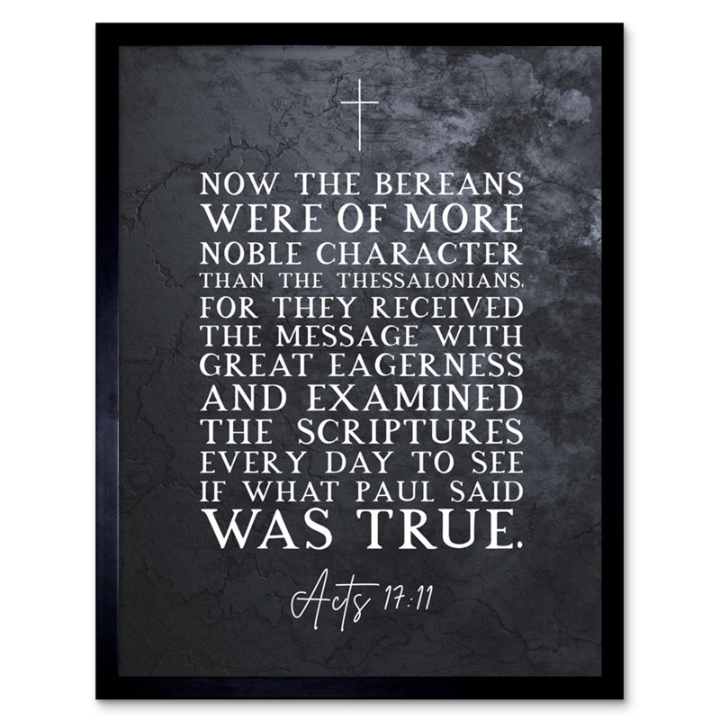 Acts 17:11 They Received The Message With Great Eagerness - Single Picture Frame Typography