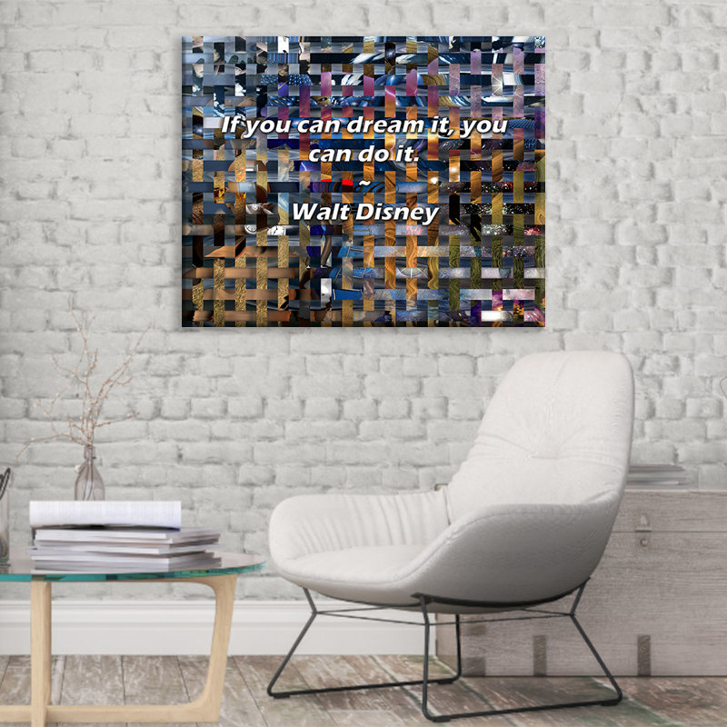 Artsy Quote "If you can dream it, you can do it." By Walt Disney Gallery Wrapped Canvas