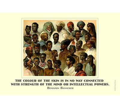 " The Colour Of The Skin… " by Benjamin Banneker