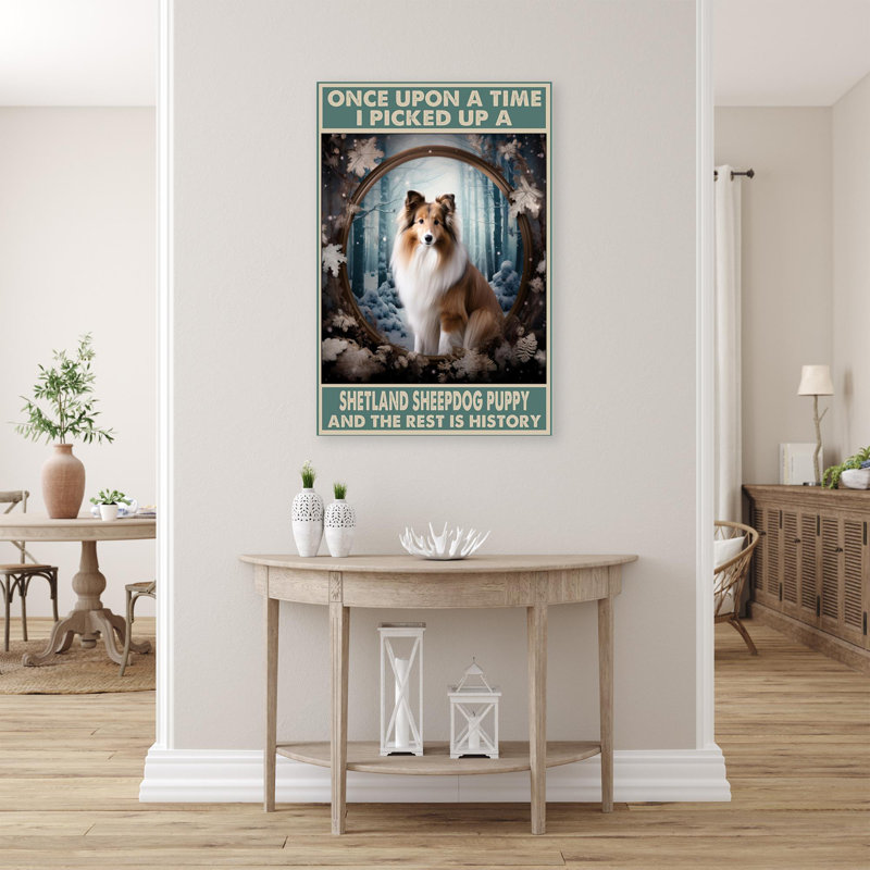 «I Picked Up A Shetland Sheepdog», reproduction d'art graphique sur toile tendue, H 36 po x l 24 po x P 1,25 po
