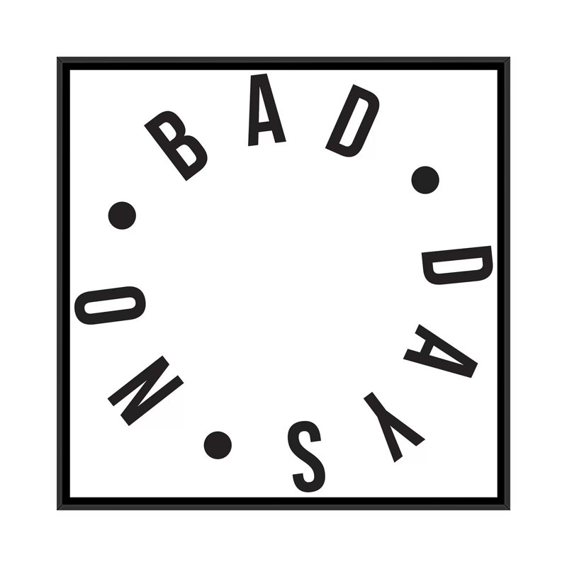 « no bad days », impression sur toile, H 18 po x l 18 po x P 1,5 po, Toile avec cadre noir, Aucun mat