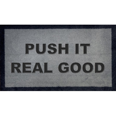 Shivers Push It Real Good Doormat