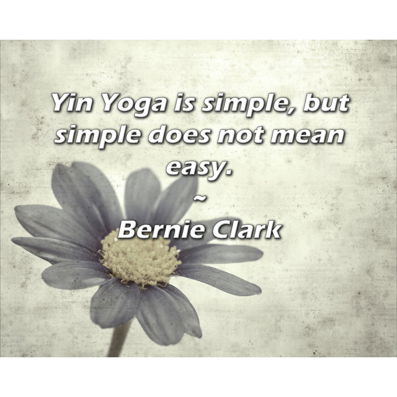 Toile tendue avec toile Trinx par Clark: «Yin Yoga is simple, but simple, H 28 po x l 40 po
