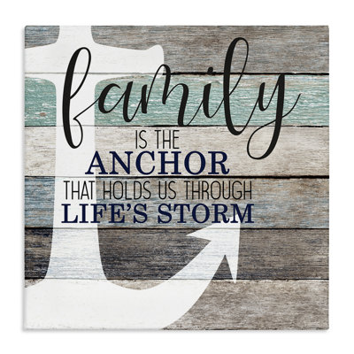 Family Anchor Through Storm Motivational Phrase Wood Grain by Kim Allen - Graphic Art Print