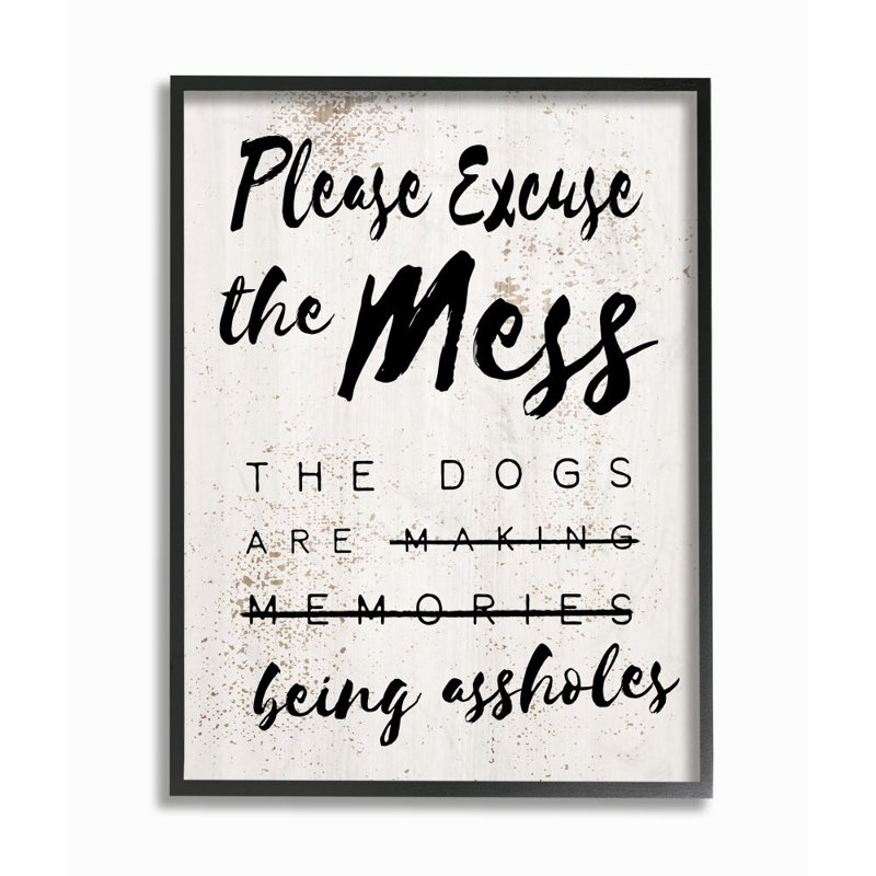 «Excuse Mess Funny Word Dogs Pet Textured Design», impression sur toile, H 30 po x l 24 po, Giclée encadrée noir minuit