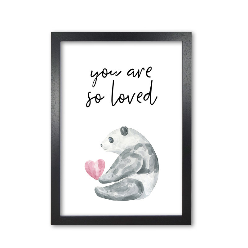 Panda You Are So Loved - Print, Black Grain Frame, 42 cm H x 30 cm W x 5 cm D