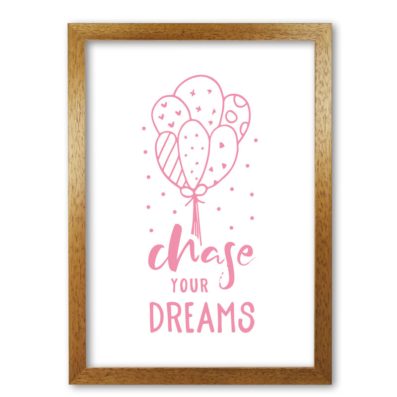 Chase Your Dreams - Single Picture Frame Print, 42 cm H x 30 cm W x 5 cm D, Honey Oak Frame