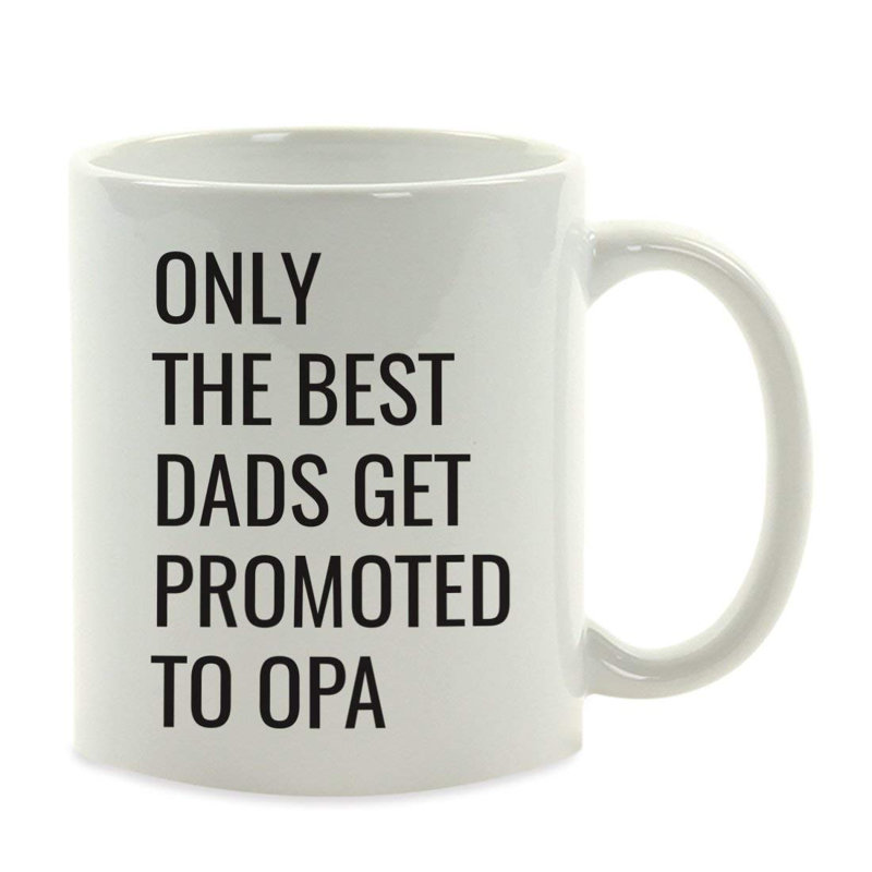 La meilleure papas est d’être promu à une tasse à café opa Needville
