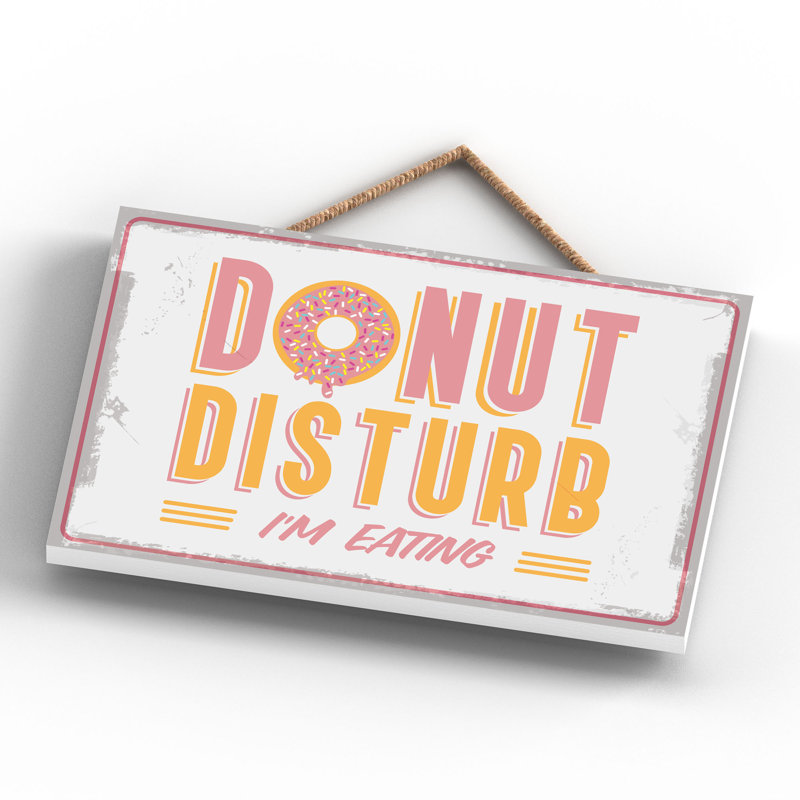 Do Not Donut Disturb Eating - No Frame Rectangle Print on MDF, 12cm H x 18.5cm W x 0.9cm D