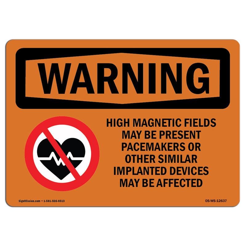 Enseigne de pacemakers High Magnetic Fields, H 18 po x l 24 po x P 0,1 po