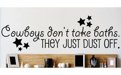 Cowboys ne prenez pas de salle de bain. il suffit de les poussièrer... décalcomanie murale