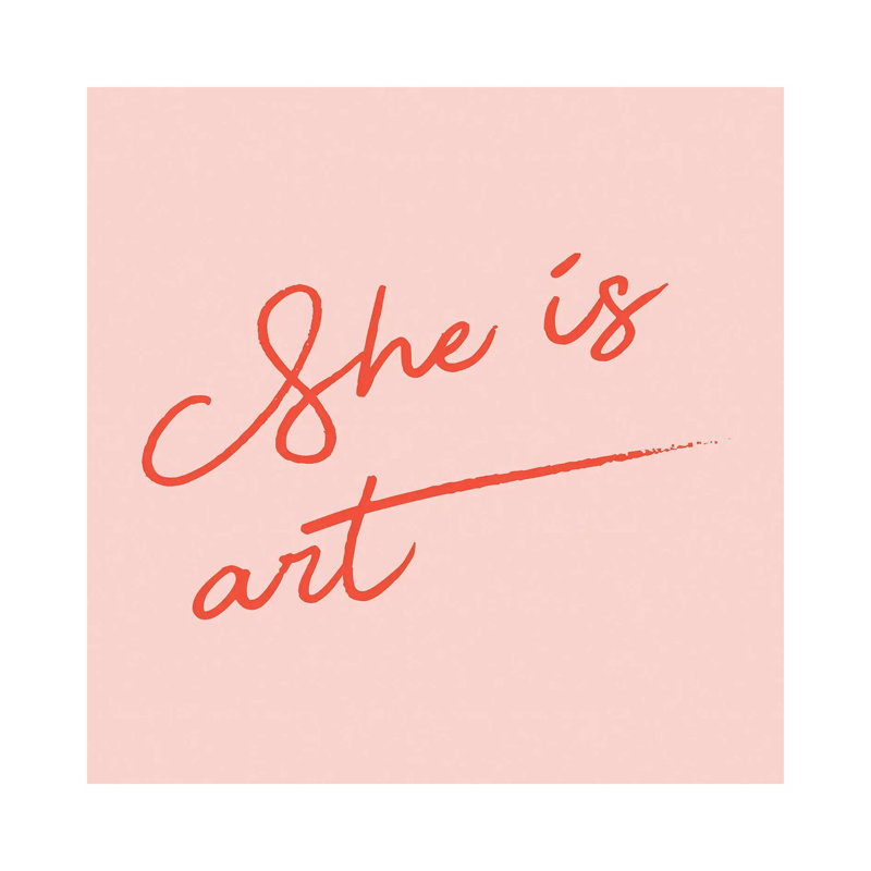 She Is Art Pink by Mambo Art Studio - Wrapped Canvas Print, 45.72 cm H x 45.72 cm W x 3.175 cm D