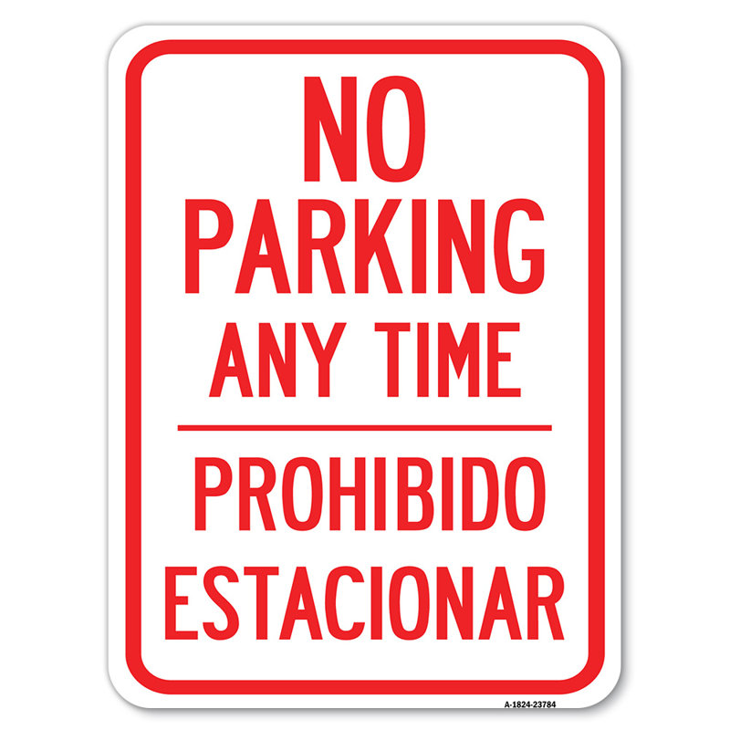 No Parking Anytime (With Bidirectional Arrow)/23781, 24" H x 18" W x 1" D