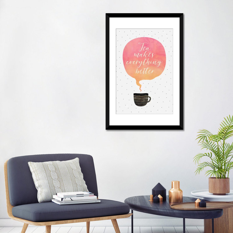 «Tea Makes Everything Better», impression sur toile, H 32 po x l 24 po x P 1 po, Papier avec cadre noir, Blanc