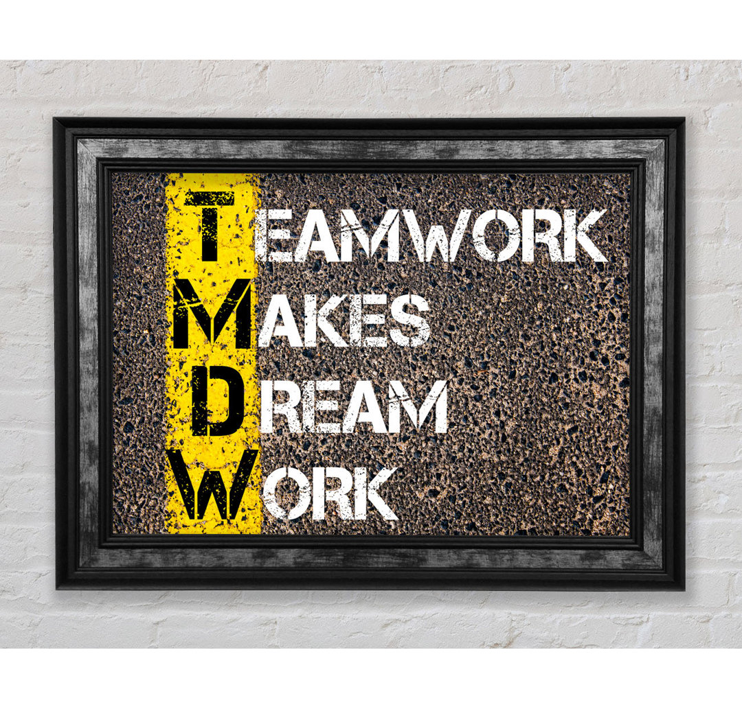 Teamwork macht den Traum wahr - Drucken