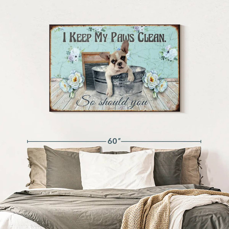 Keep Our Paws Clean, 30" H x 45" W