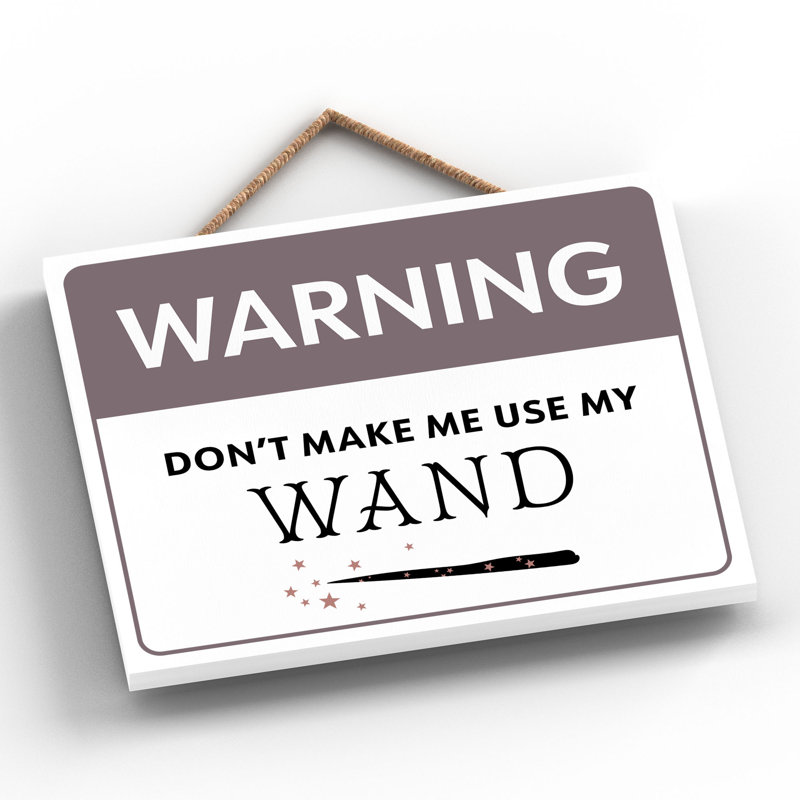Witch Warning Dont Make Wooden Plaque