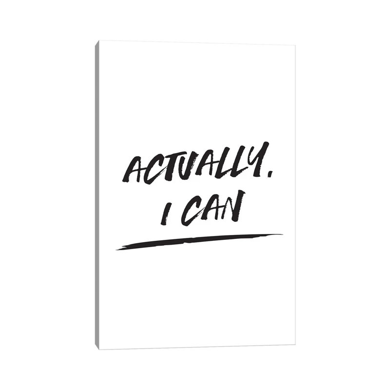 Actually I Can - Wrapped Canvas Print, 101.6cm H x 66.04cm W x 1.91cm D