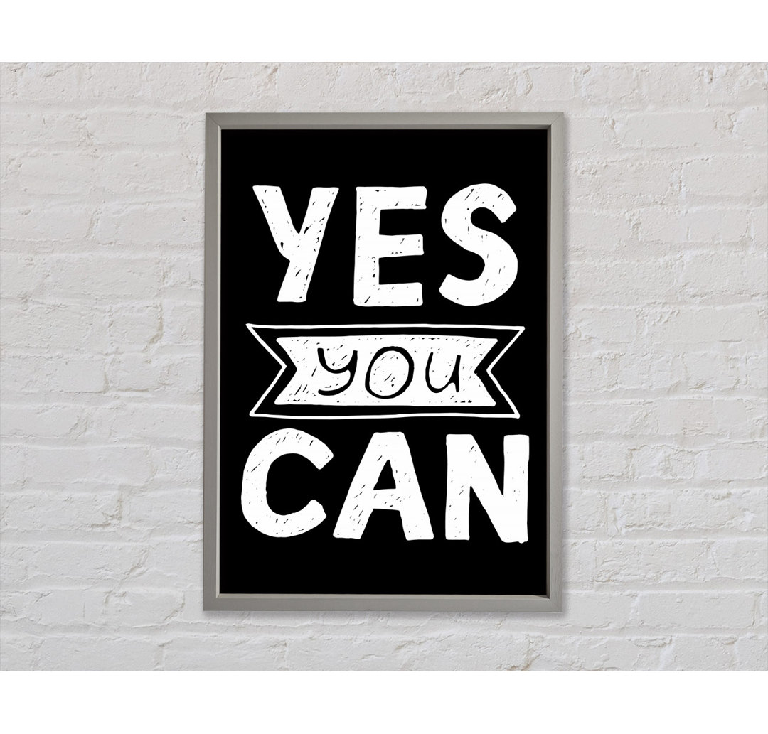 Yes You Can 4 - Einzelne Bilderrahmen Kunstdrucke auf Leinwand