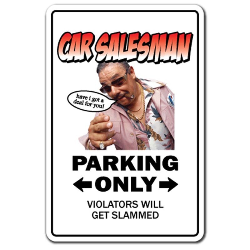 Panneau d'avertissement Adelgund I'm the car salesman, H 13 po x l 20 po x P 0,1 po