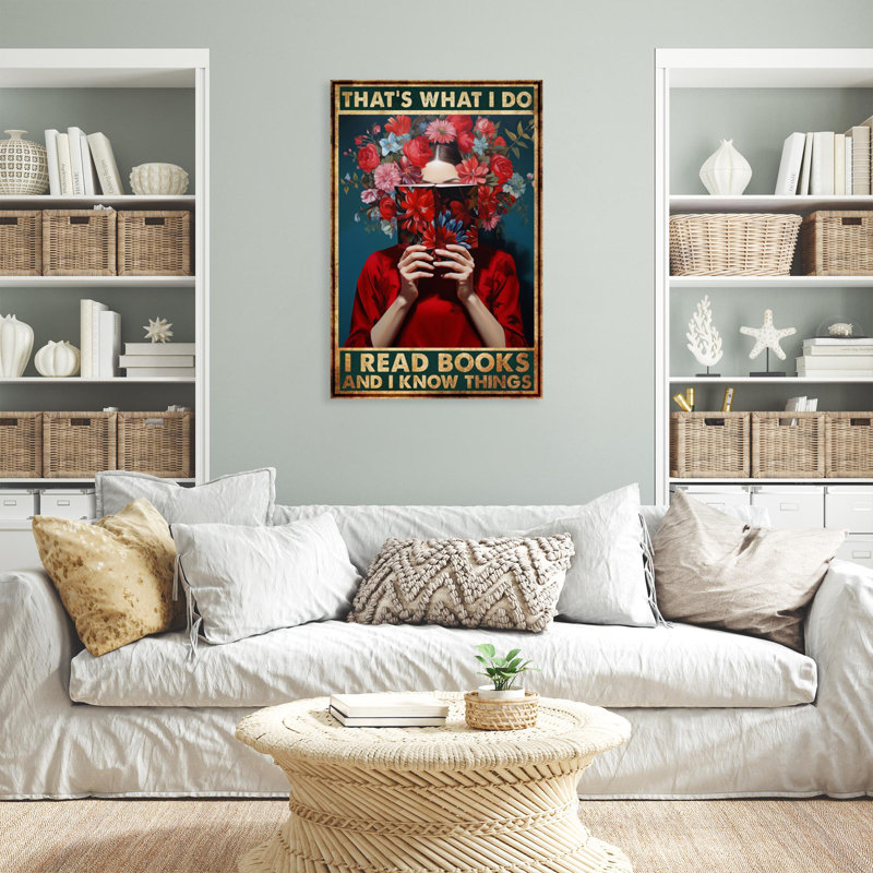 " I Read Books And I Know Things 2 ", 36" H x 24" W x 1.25" D