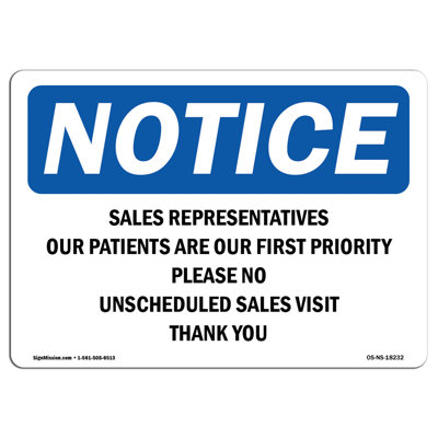 Sales Representatives Our Patients are Our Sign